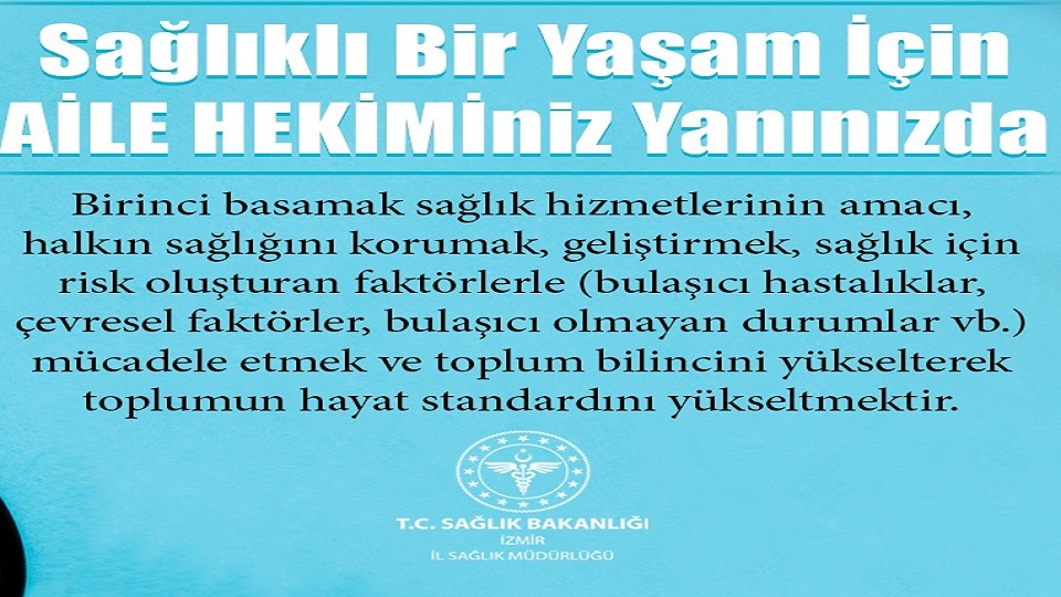 AİLE HEKİMİNİZ YANINIZDA